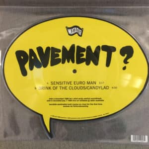 Pavement - Sensitive Euro Man B/W Brink Of The Clouds/Candylad