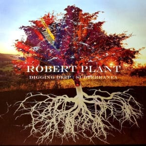 Robert Plant – Digging Deep: Subterranea