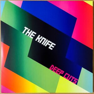 The Knife - Deep Cuts [2LP]