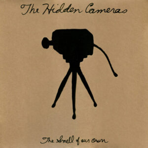 The Hidden Cameras - The Smell Of Our Own [2LP | Deluxe Anniversary Edition Translucent Yellow Vinyl]