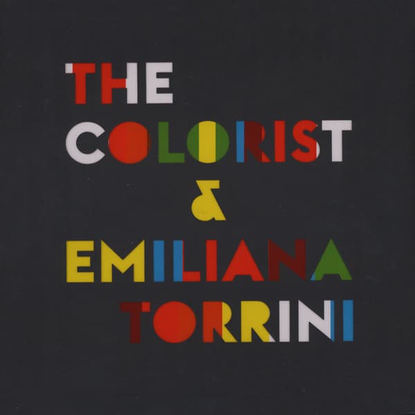 The Colourist And Emiliana Torrini - The Colourist And Emiliana Torrini The Colourist And Emiliana Torrini - The Colourist And Emiliana Torrini