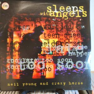 Neil Young And Crazy Horse – Sleeps With Angels