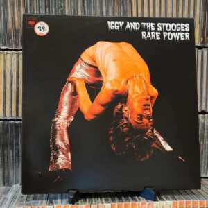 Iggy And The Stooges  – Rare Power