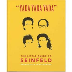 Yada Yada Yada: The Little Guide to Seinfeld