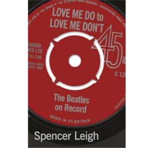Love Me Do to Love Me Don't : The Beatles on Record