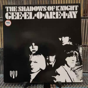The Shadows Of Knight – Gee-El-O-Are-I-Ay