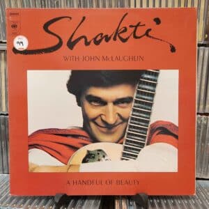 Shakti With John McLaughlin – A Handful Of Beauty