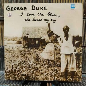 George Duke – I Love The Blues, She Heard My Cry