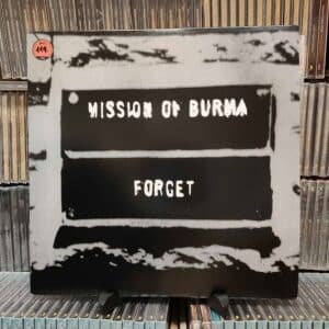Mission Of Burma – Forget