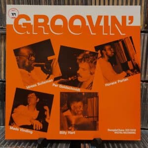 'Idrees Sulieman, Per Goldschmidt, Horace Parlan, Mads Vinding, Billy Hart – Groovin