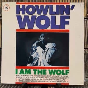 Howlin' Wolf – I Am The Wolf