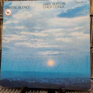 Gary Burton / Chick Corea – Crystal Silence