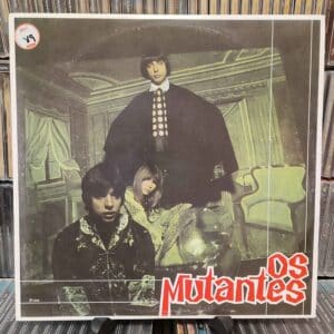 Os Mutantes – Os Mutantes