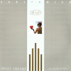 Eurythmics - Sweet Dreams (Are Made Of This)