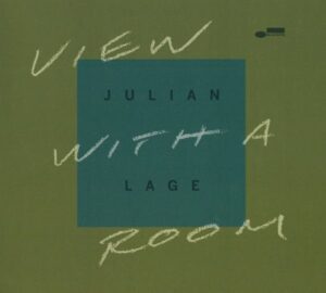 Julian  Lage -  View With A Room