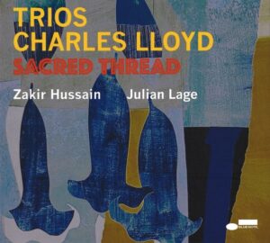 Charles  Lloyd -  Trios: Sacred Thread