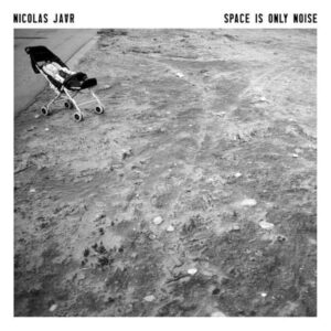 Nicolas  Jaar -  Space Is Only Noise