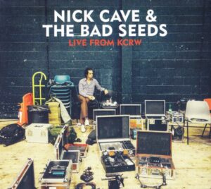 Nick Cave & The Bad Seeds - Live From KCRW (CD)