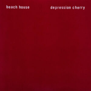 Beach House - Depression Cherry