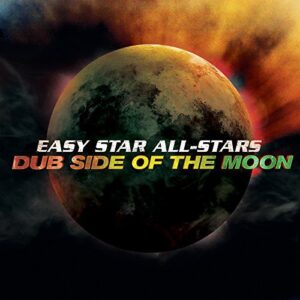 Easy Star All-Stars – Dub Side Of The Moon