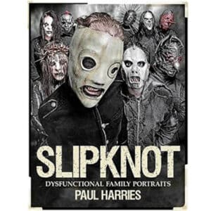 Slipknot Dysfunctional Family Portraits