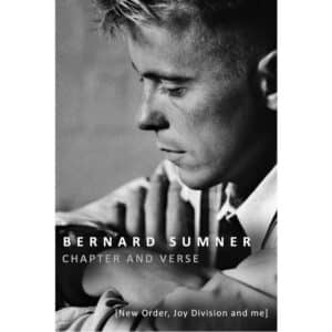 Chapter and Verse : New Order, Joy Division and Me