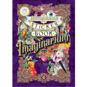 The Antiquarian Sticker Book: Imaginarium