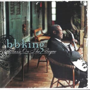 B.B. King – Blues On The Bayou