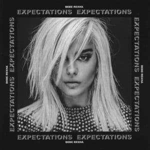 Bebe Rexha – Expectations