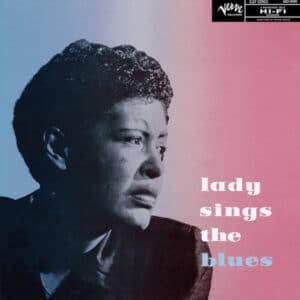 Billie Holiday – Lady Sings The Blues
