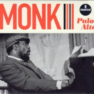 Thelonious Monk – Palo Alto