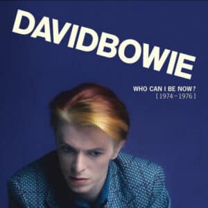 David Bowie – Who Can I Be Now? [1974-1976]