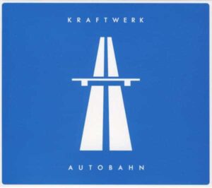 Kraftwerk – Autobahn