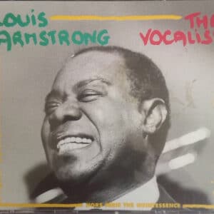 Louis Armstrong – The Vocalist