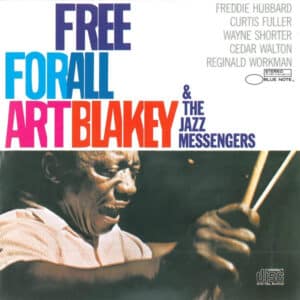Art Blakey & The Jazz Messengers – Free For All
