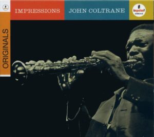 John Coltrane – Impressions [CD]