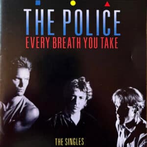 The Police – Every Breath You Take (The Singles)