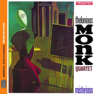 The Thelonious Monk Quartet – Misterioso