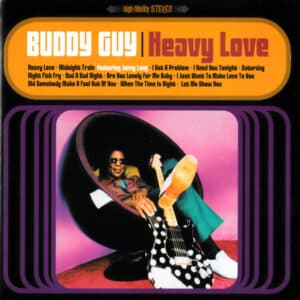 Buddy Guy – Heavy Love