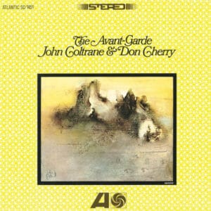 John Coltrane & Don Cherry – The Avant Garde