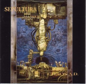 .Sepultura – Chaos A.D