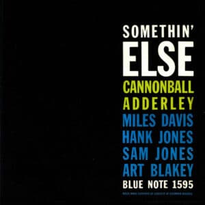 Cannonball Adderley – Somethin' Else