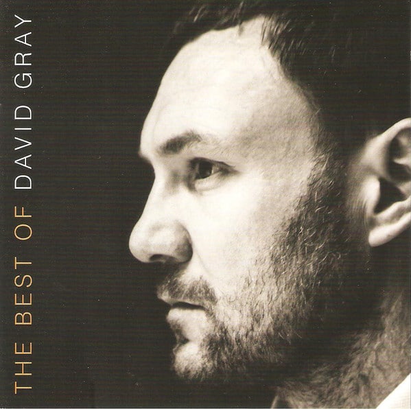 David Gray – The Best Of David Gray David Gray – The Best Of David Gray