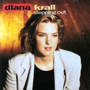 Diana Krall – Stepping Out