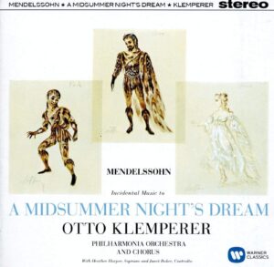Mendelssohn: A Midsummer Night Dream