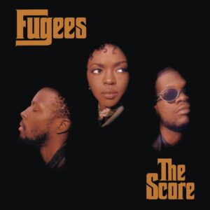 Fugees - The Score [Double Album]