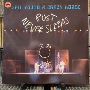 Neil Young & Crazy Horse – Rust Never Sleeps