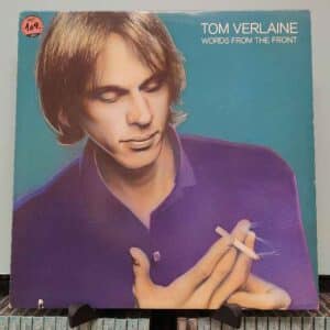 Tom Verlaine – Words From The Front