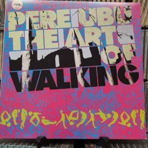 Pere Ubu – The Art Of Walking
