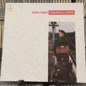 Anne Clark – Hopeless Cases